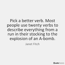 Janet Fitch Verb Quote